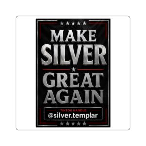 Make Silver Great Again Square Sticker